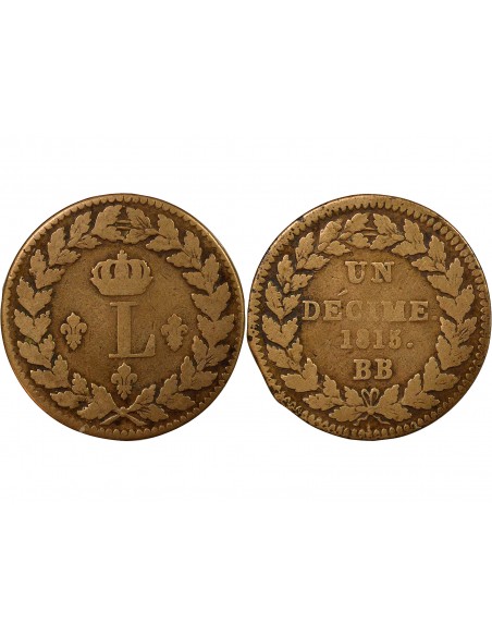 Louis XVIII Siège de Strasbourg 1 décime Bronze 1815 BB Strasbourg