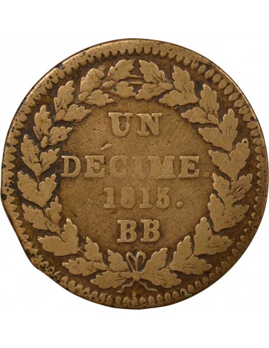 Louis XVIII Siège de Strasbourg 1 décime Bronze 1815 BB Strasbourg