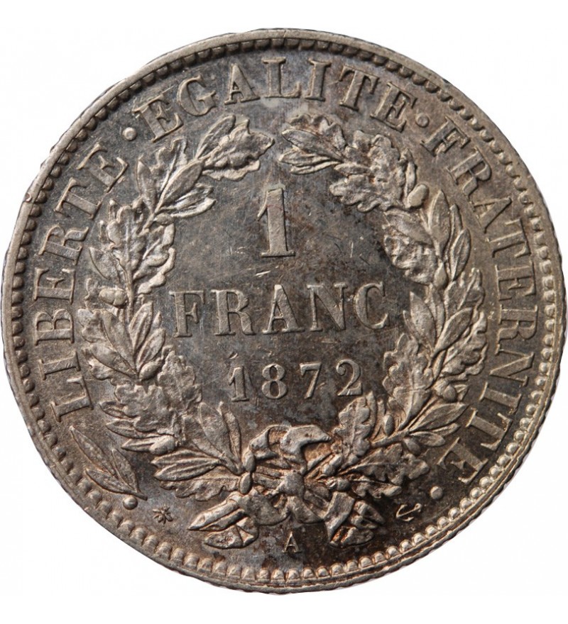CERES - 1 FRANC 1872 A PARIS "Petit A"