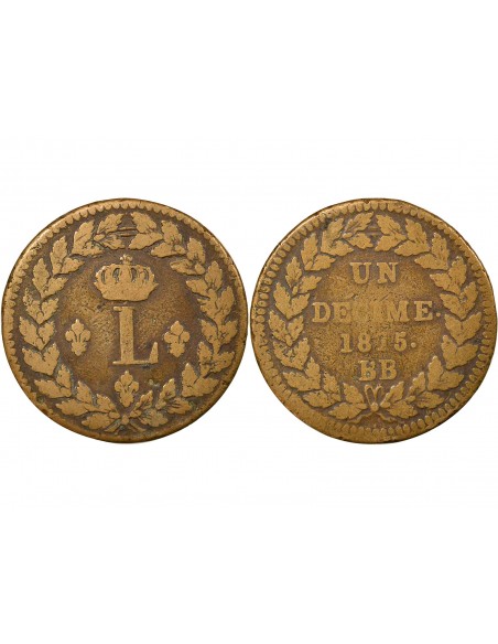 Louis XVIII 1 décime Bronze 1815 BB Strasbourg