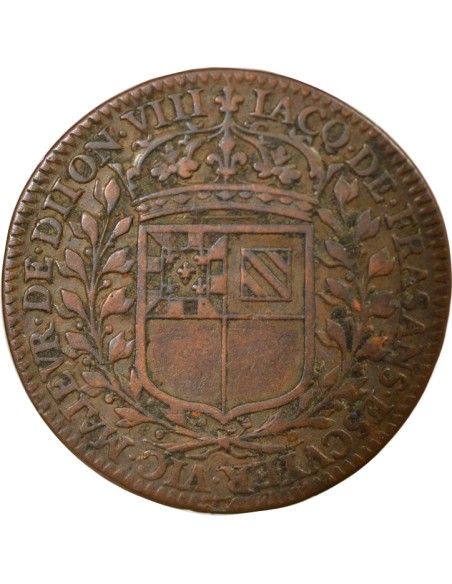 Jacques de Frasans Maire de Dijon 1 jeton Cuivre 1662 P Dijon