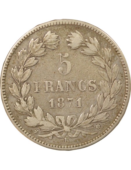 avec Légende 5 francs Argent 1871 K Bordeaux