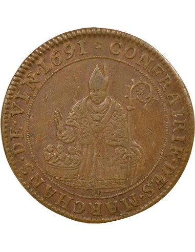 Corporation des Marchands de Vin 1 jeton Cuivre 1691