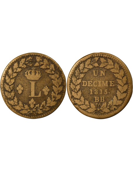 Louis XVIII Siège de Strasbourg 1 décime Cuivre 1815 BB Strasbourg