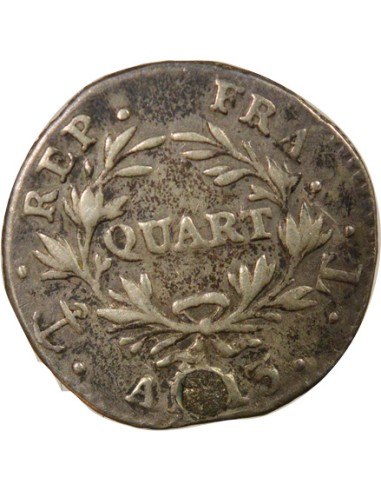 Roi d'Italie Cal. Révolutionnaire 1/4 franc Argent An 13 T Nantes