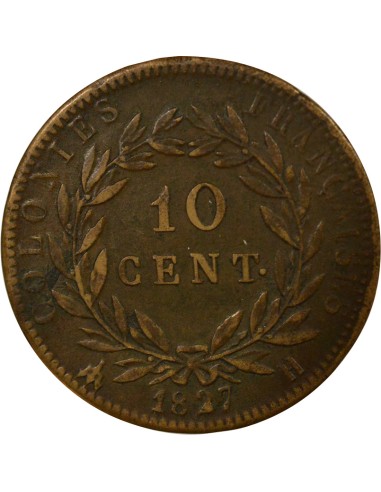 Colonies Françaises Charles X 10 centimes Bronze 1827 H La Rochelle