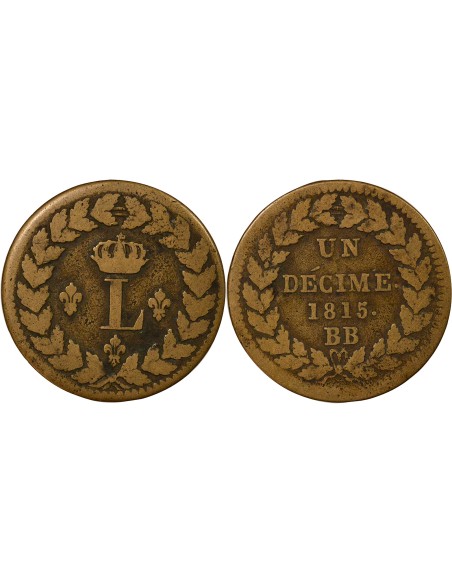 Louis XVIII Siège de Strasbourg 1 décime Bronze 1815 BB Strasbourg