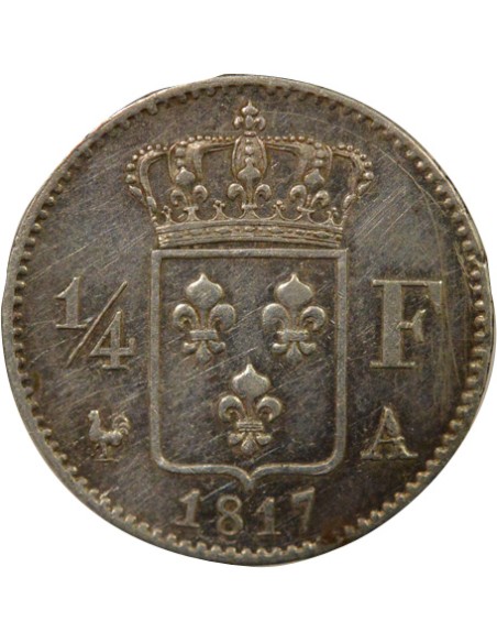 Louis XVIII Louis XVIII - 1/4 Franc Argent - 1817 A Paris 1/4 franc Argent 1817 A - Paris