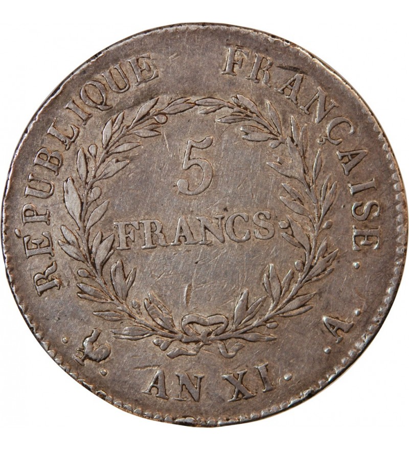 BONAPARTE Ier CONSUL﻿ - 5 FRANCS ARGENT AN XI A PARIS
