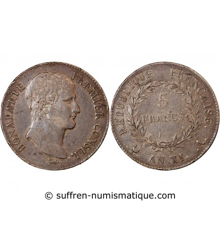 BONAPARTE Ier CONSUL﻿ - 5 FRANCS ARGENT AN XI A PARIS