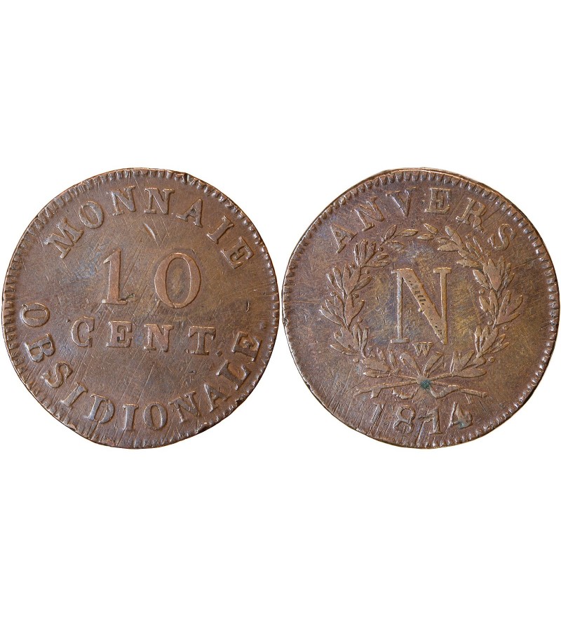 NAPOLEON Ier﻿ - 10 CENTIMES SIEGE D'ANVERS 1814 W