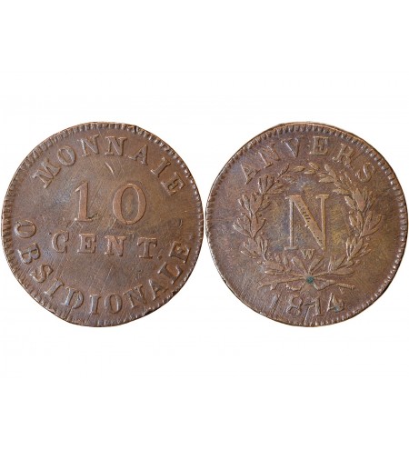 NAPOLEON Ier﻿ - 10 CENTIMES SIEGE D'ANVERS 1814 W