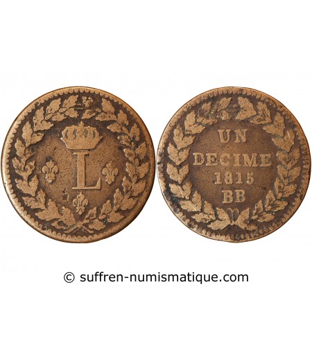 LOUIS XVIII - DECIME Siège de Strasbourg 1815 BB Sans point