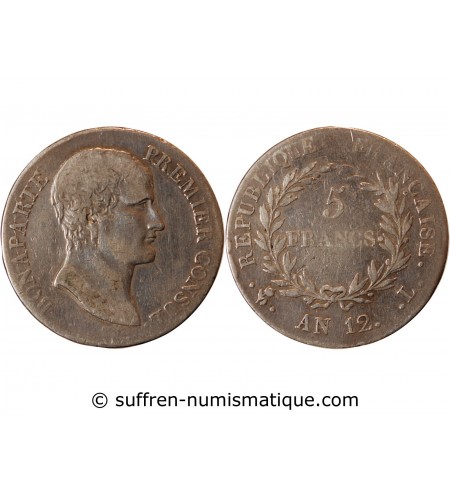 BONAPARTE Ier CONSUL﻿ - 5 FRANCS ARGENT AN 12 L BAYONNE