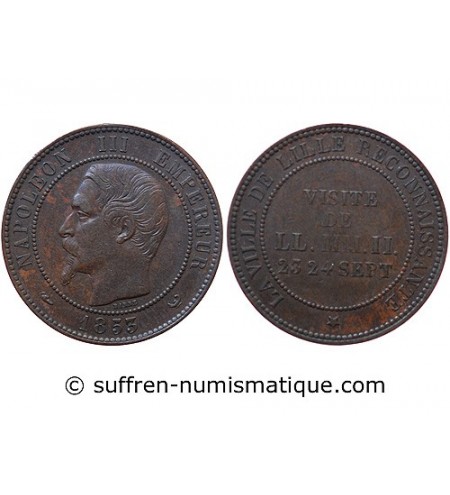 NAPOLEON III, Visite Impériale de Lille - Module de10 Centimes 23 et 24 Septembre 1853