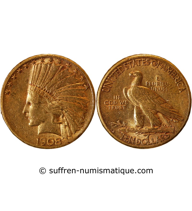 USA, INDIEN - 10 DOLLARS OR 1908 SAN FRANCISCO