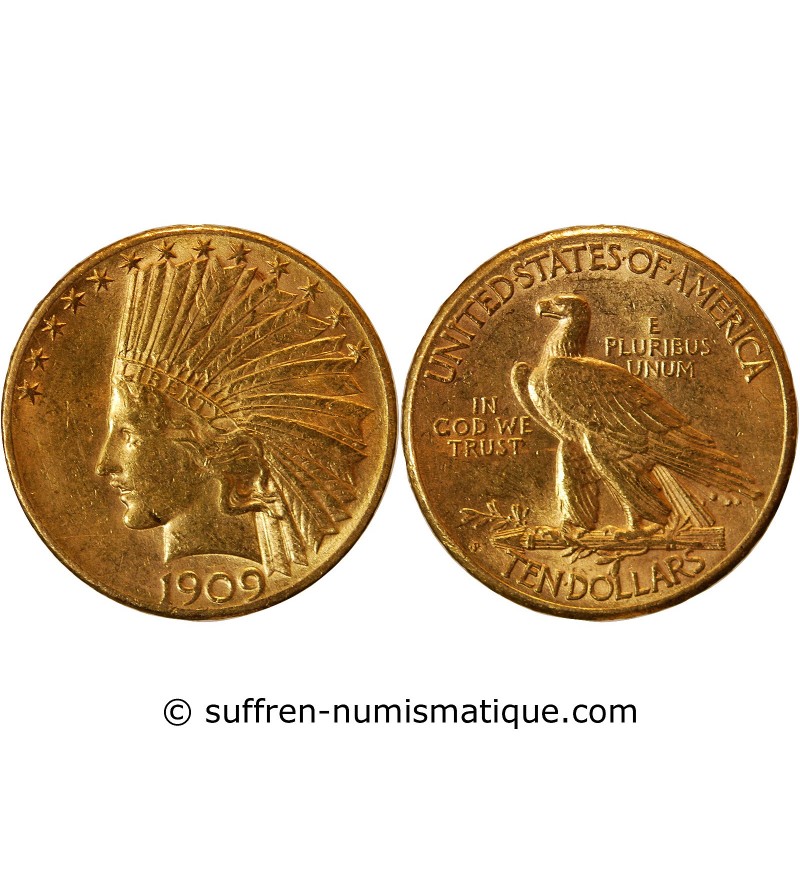 USA, INDIEN - 10 DOLLARS OR 1909 SAN FRANCISCO