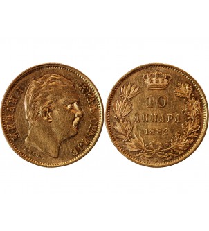 SERBIE, MILAN IV OBRENOVITCH - 10 DINARA OR 1882 VIENNE﻿ 2