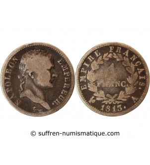 NAPOLEON Ier - 1 FRANC ARGENT 1813 A PARIS