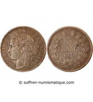 CERES - 5 FRANCS ARGENT 1870 k BORDEAUX  "Sans légende"