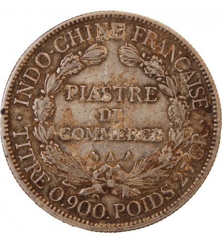 INDOCHINE FRANCAISE - PIASTRE ARGENT 1925 PARIS