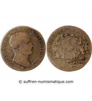 BONAPARTE 1er CONSUL - 1 FRANC ARGENT AN 12 W LILLE