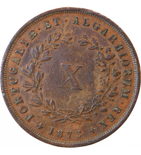 PORTUGAL, LOUIS Ier - 10 REIS 1873