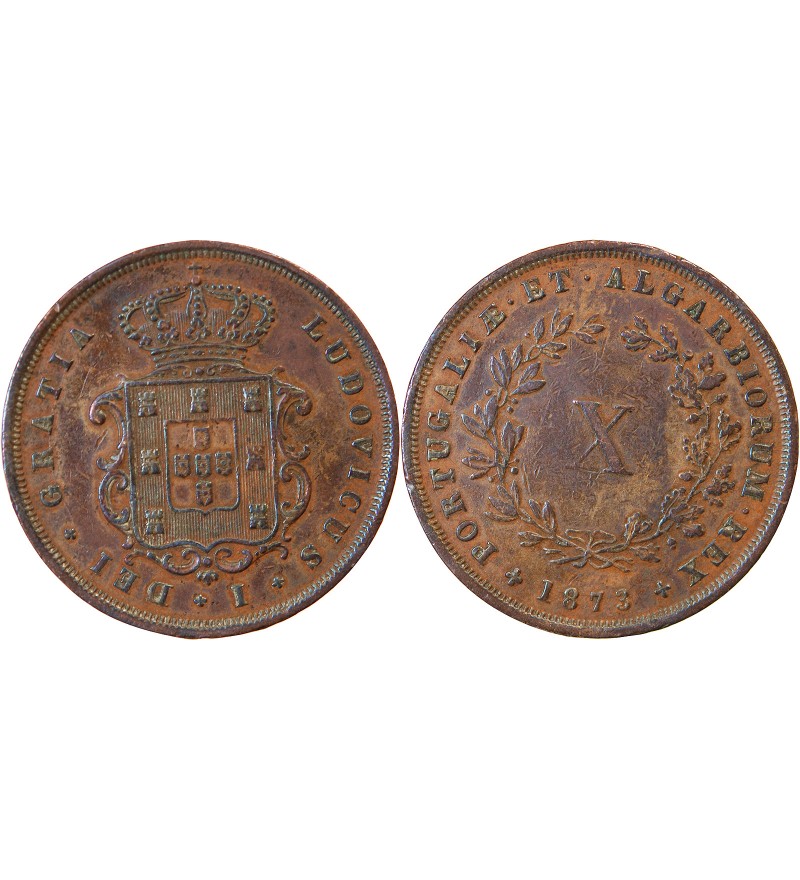 PORTUGAL, LOUIS Ier - 10 REIS 1873