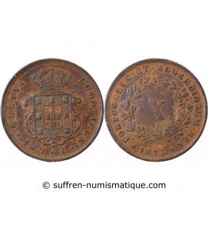 PORTUGAL, LOUIS Ier - 10 REIS 1873
