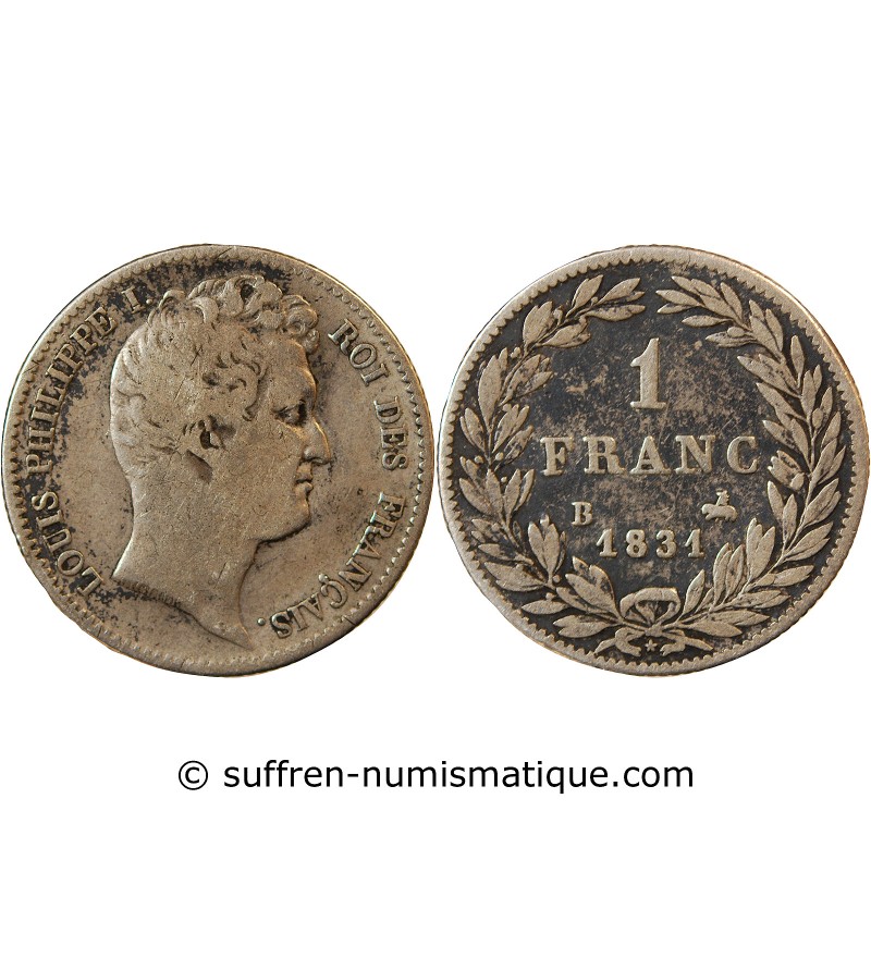 LOUIS PHILIPPE﻿ - 1 FRANC ARGENT 1831 B ROUEN