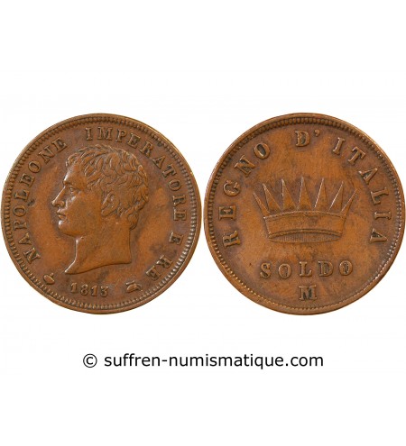 ITALIE, NAPOLEON 1er - SOLDO 1813 M MILAN