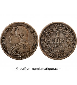 VATICAN, PIE IX - 1 LIRE 1867 ROME AN XXII