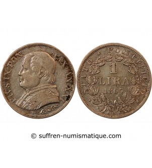 VATICAN, PIE IX - 1 LIRE 1867 ROME AN XXI