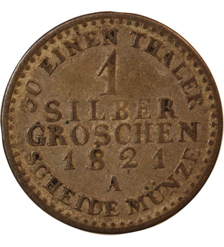 ALLEMAGNE, PRUSSE, FRIEDRICH WILHELM III - 1 GROSCHEN 1821 A BERLIN