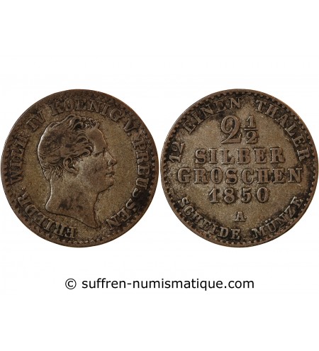 ALLEMAGNE, PRUSSE, FRIEDRICH WILHELM IV - 2 1/2 GROSCHEN 1850 A BERLIN