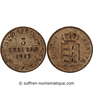 ALLEMAGNE, WURTEMBERG, WILHELM I - 3 KREUZER 1843