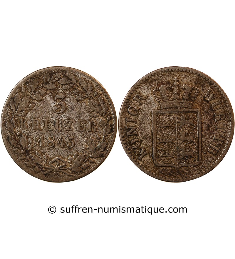 ALLEMAGNE, WURTEMBERG, WILHELM I - 3 KREUZER 1845