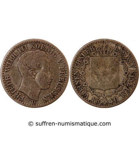 ALLEMAGNE, PRUSSE, FRIEDRICH WILHELM III - 1/6 THALER ARGENT 1840 D DÜSSELDORF