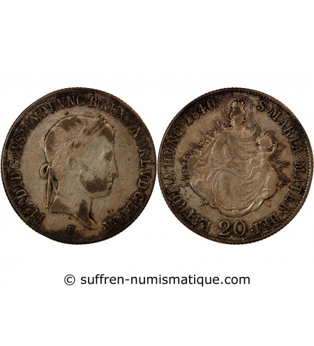 HONGRIE, FERDINAND V - 20 KRAJCZAR ARGENT 1840 B KREMNITZ