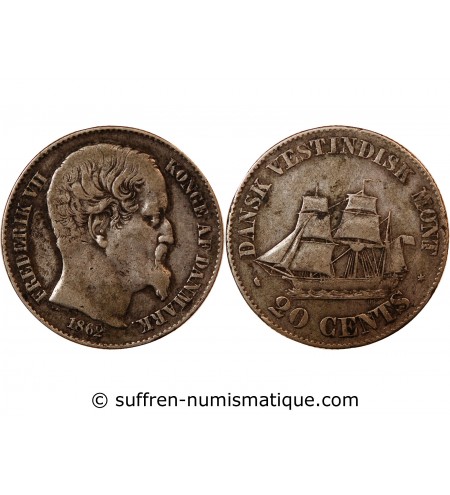 ANTILLES DANOISES, FREDERIK VII - 20 CENTS ARGENT 1862