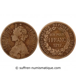 MARTINIQUE - 1 FRANC 1897