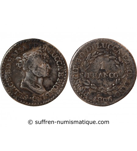 ITALIE, REPUBLIQUE DE LUCQUES, FELIX ET ELISA - 1 FRANCO ARGENT 1806