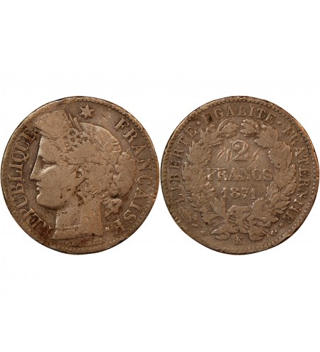 CERES - 2 FRANCS 1871 K BORDEAUX - Avec Légende - Variété Grand K