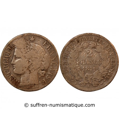 CERES - 2 FRANCS 1871 K BORDEAUX - Avec Légende - Variété Grand K