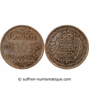 TUNISIE, AHMAD PASHA - 10 FRANCS ARGENT 1353 (1934)