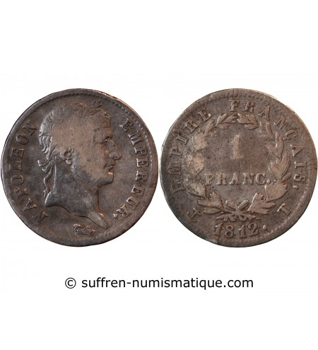NAPOLEON Ier - 1 FRANC ARGENT 1812 T NANTES