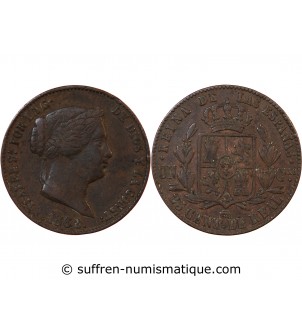 ESPAGNE, ISABELLE II - 25 CENTIMOS 1862 SEGOVIE