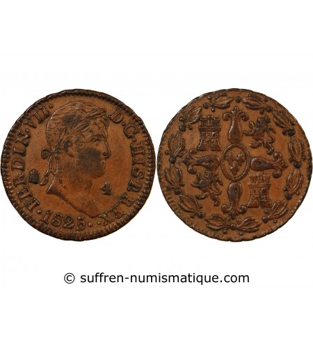ESPAGNE, FERDINAND VII - 4 MARAVEDIS 1825 SEGOVIE