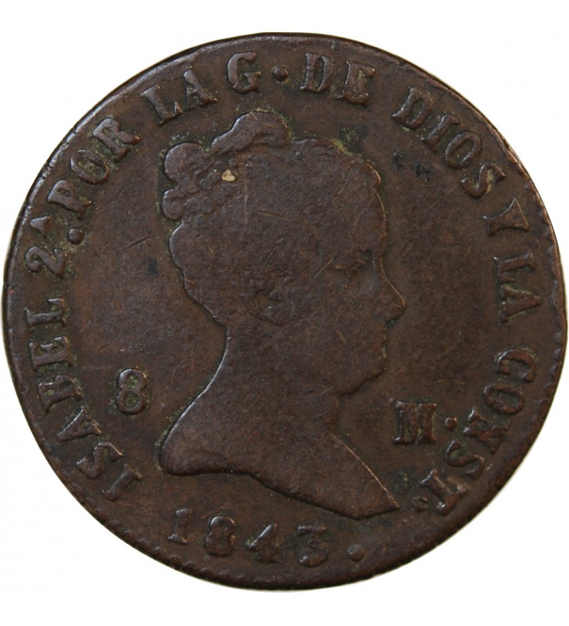 ESPAGNE, ISABELLE II - 8 MARAVEDIS 1843 SEGOVIE