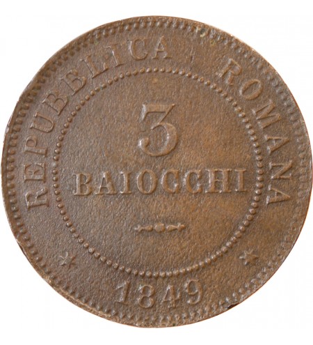 ITALIE, REPUBLIQUE ROMAINE - 3 BAIOCCHI 1849 R ROME